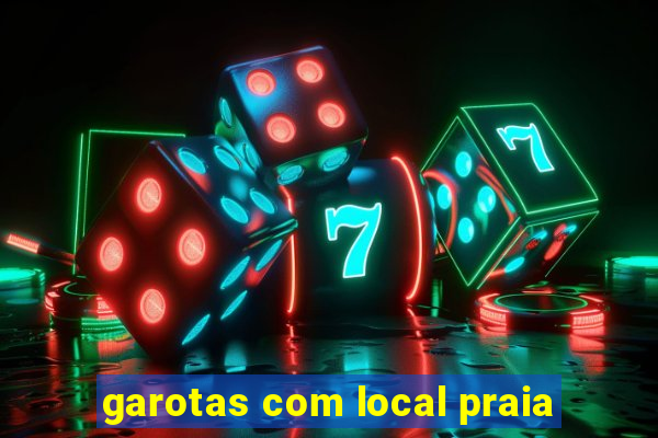 garotas com local praia